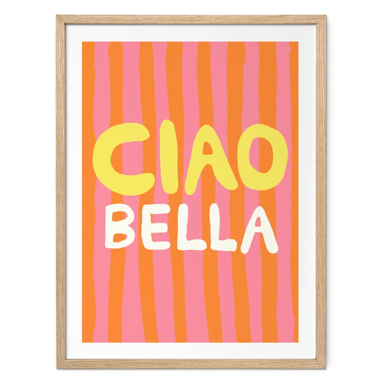Spruch Poster Ciao Bella - Studio Dolci 