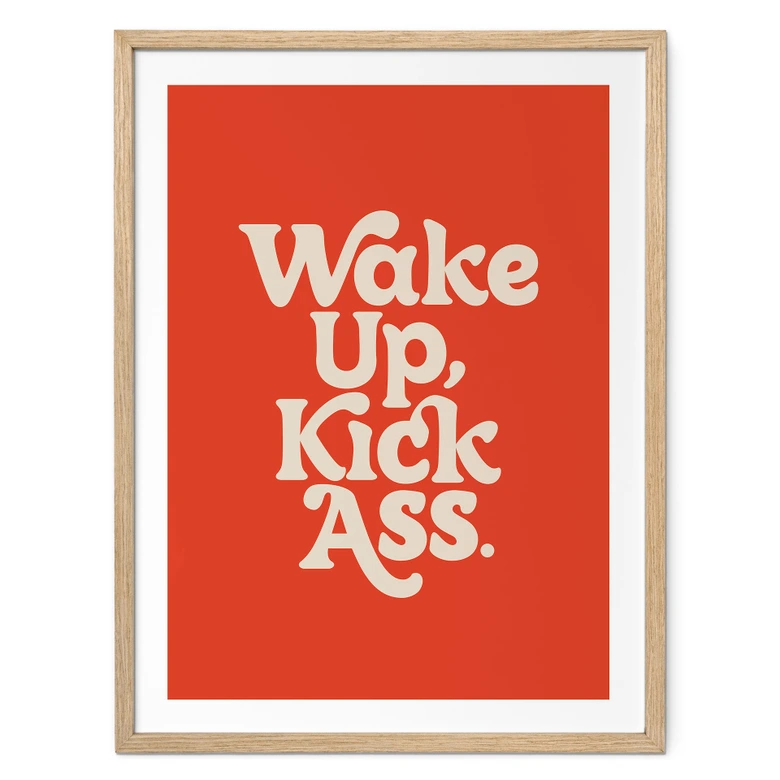 Plakat med slogan Vågn op og spark røv - Wilson 