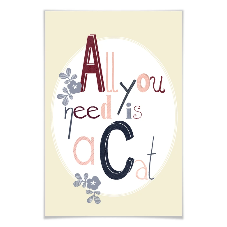 Poster Loske - All you need is a cat 