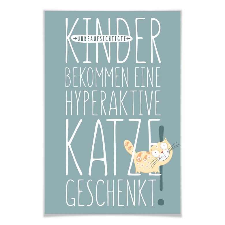 Poster Unbeaufsichtigte Kinder bekommen eine hyperaktive Katze geschenkt. 