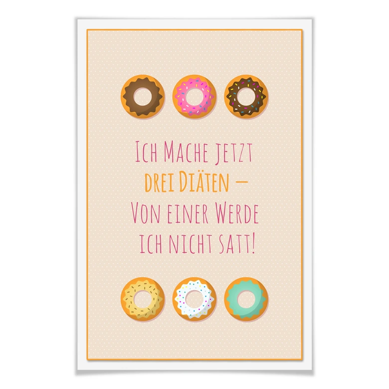 Poster Ich mache jetzt drei Diäten... 