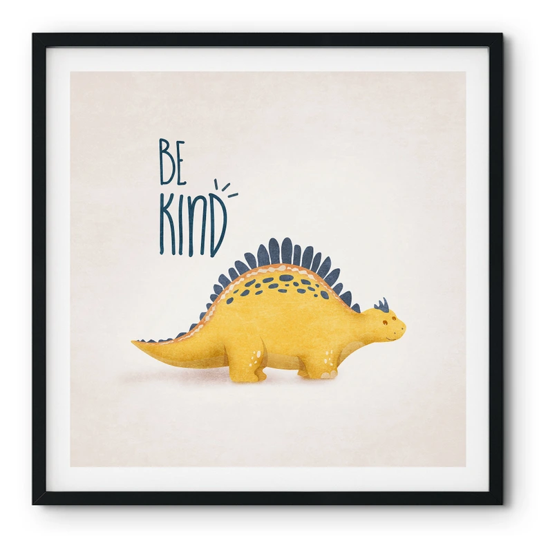 Poster Dino Be Kind - Stegosaurus - Tunaboylu - Quadratisch 