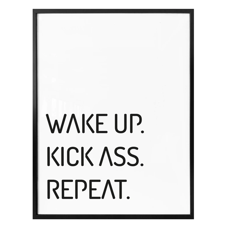 Poster - Wake up kick ass repeat 