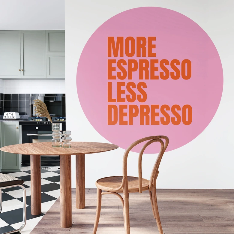 Fototapete More Espresso Less Depresso - Fritsch - Rund - Selbstklebend/Vlies 