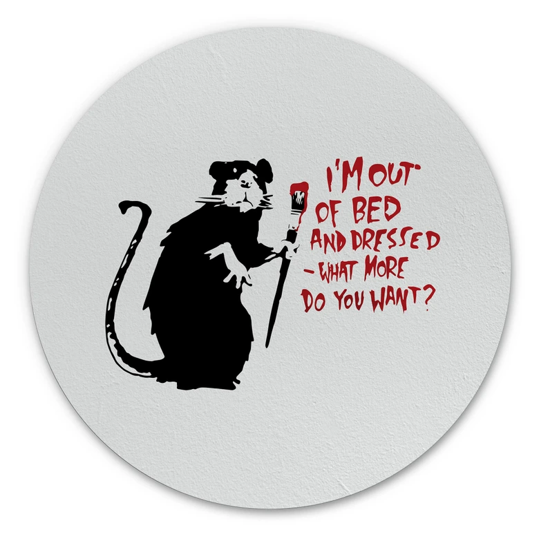 Alu-Dibond Banksy - Out Of Bed - Rund 