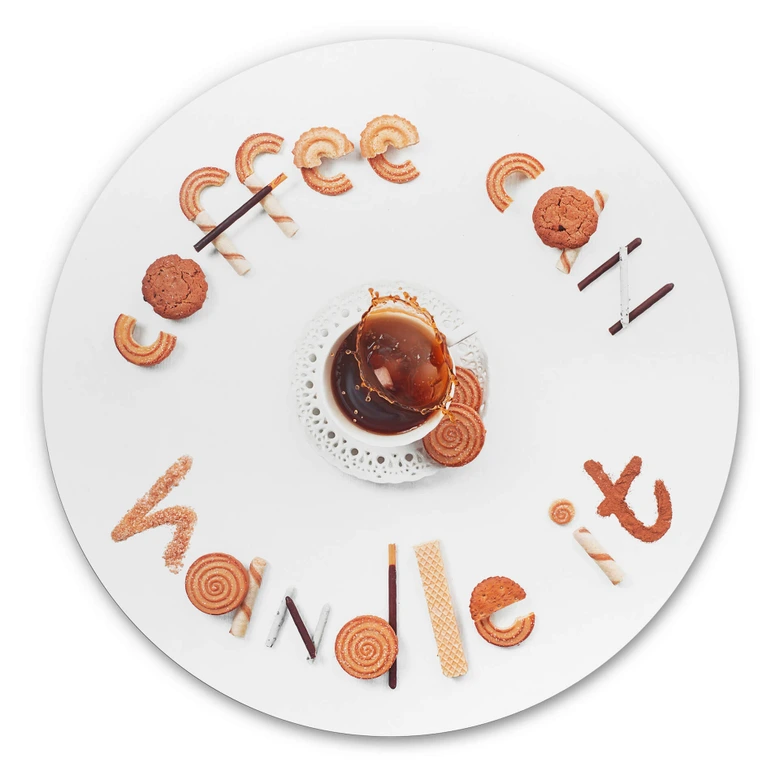 Alu-Dibond Belenko - Coffee can handle it - Rund 