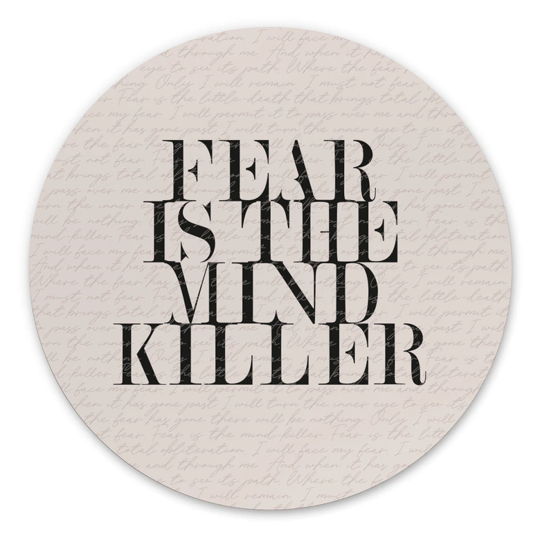 Wandbild Filmzitat aus Dune - Fear is the mind killer - Alu-Dibond - Rund 