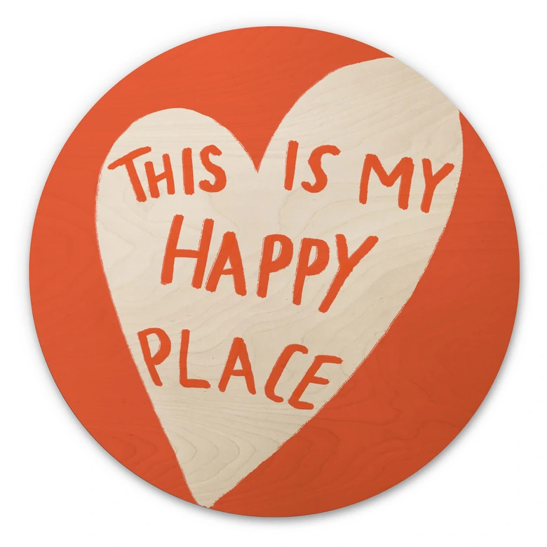Obraz drewniany To moje szczęśliwe miejsce z sercem - Fritsch - Okrągły 