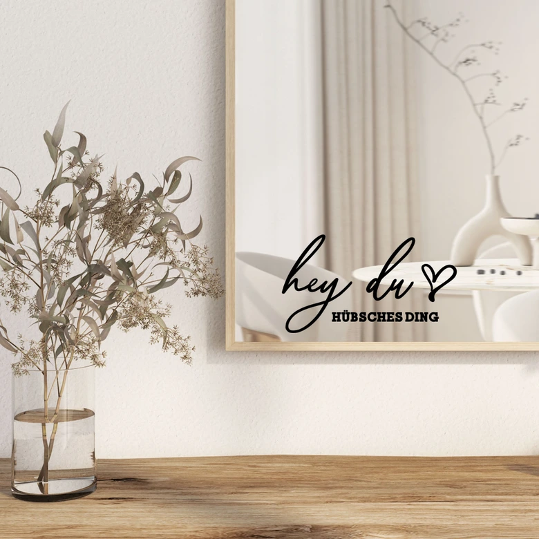 Spiegelaufkleber Hey du hübsches Ding + Herz 