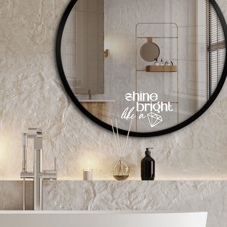 Spiegel Sticker, Dekorativer Aufkleber Shine bright like a diamond 