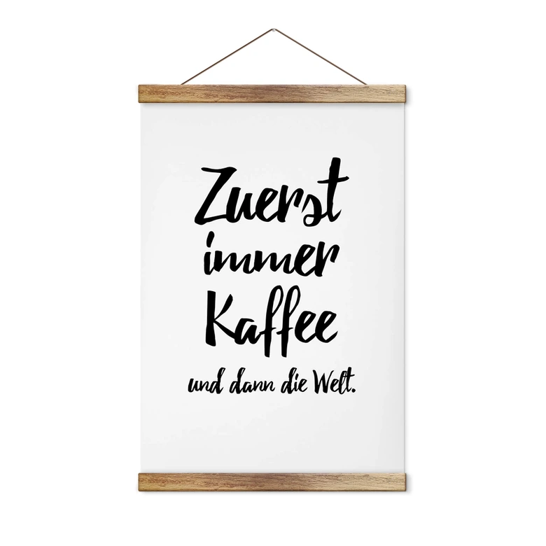 Stoffbild Zuerst immer Kaffee und dann die Welt 
