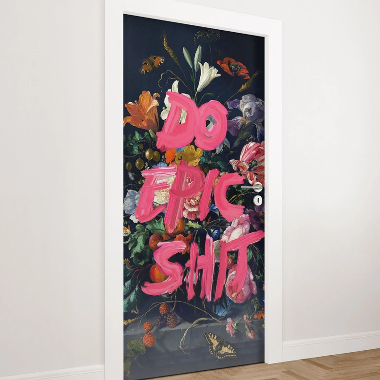 Vinilo para puertas Do Epic Shit - Suelto - Decoración autoadhesiva para puertas 