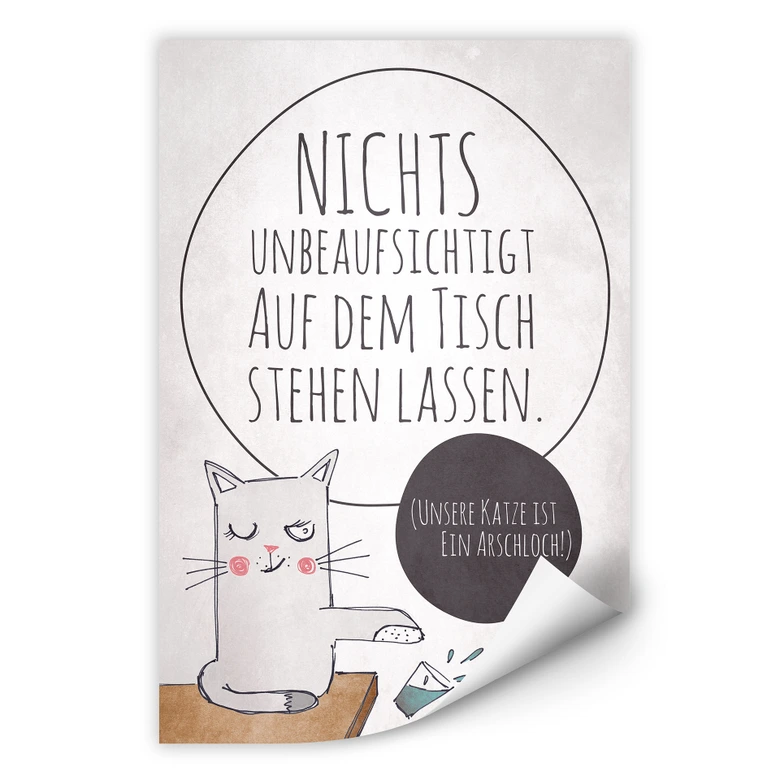 Wallprint Nichts unbeaufsichtigt stehen lassen 