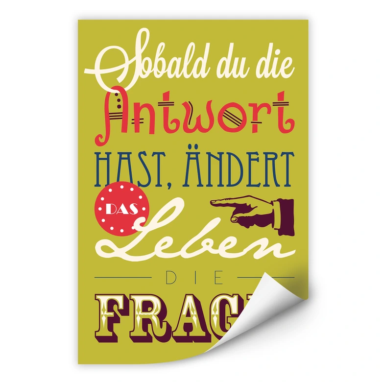 Wallprint Sobald du die Antwort hast... 