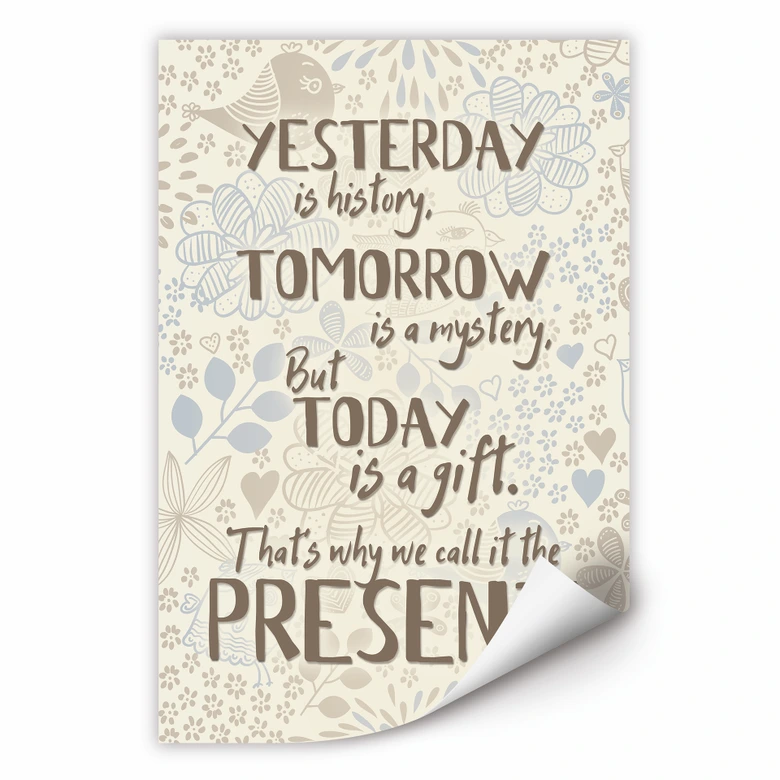 Wallprint Yesterday is history 