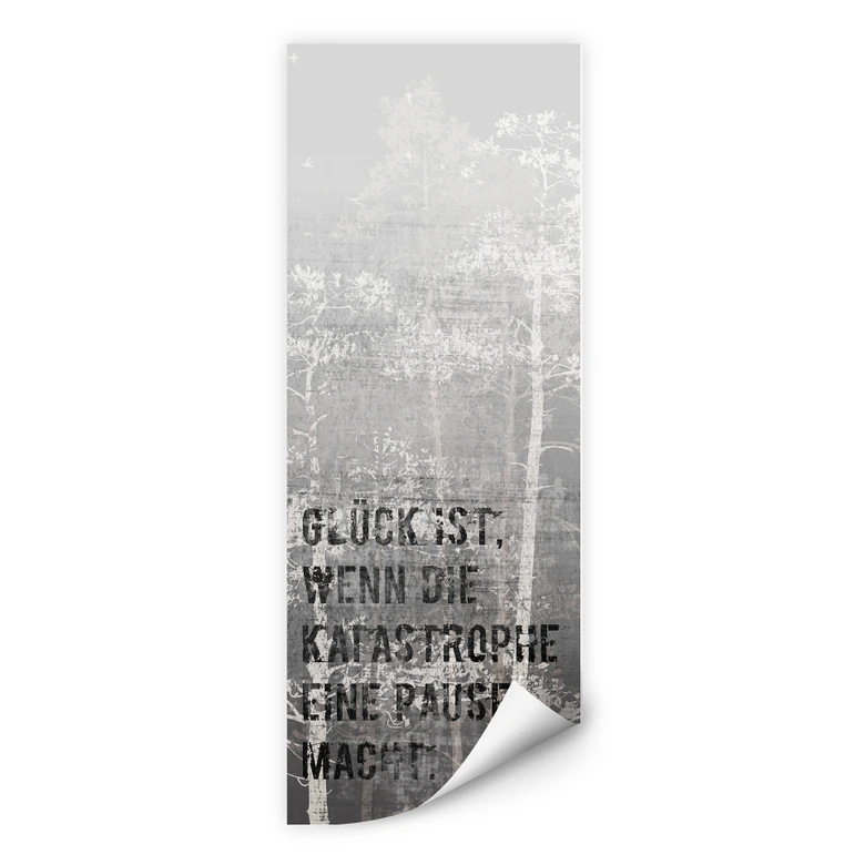 Wallprint W - Glück ist, wenn die Katastrophe eine Pause macht - Panorama 