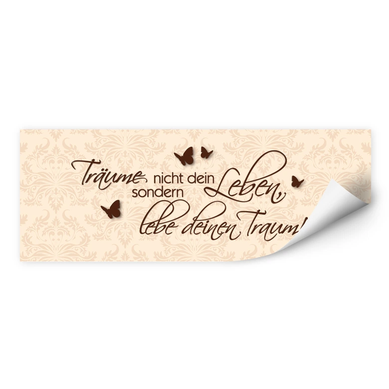 Wallprint W - Träume nicht dein Leben... Braun -Panorama 