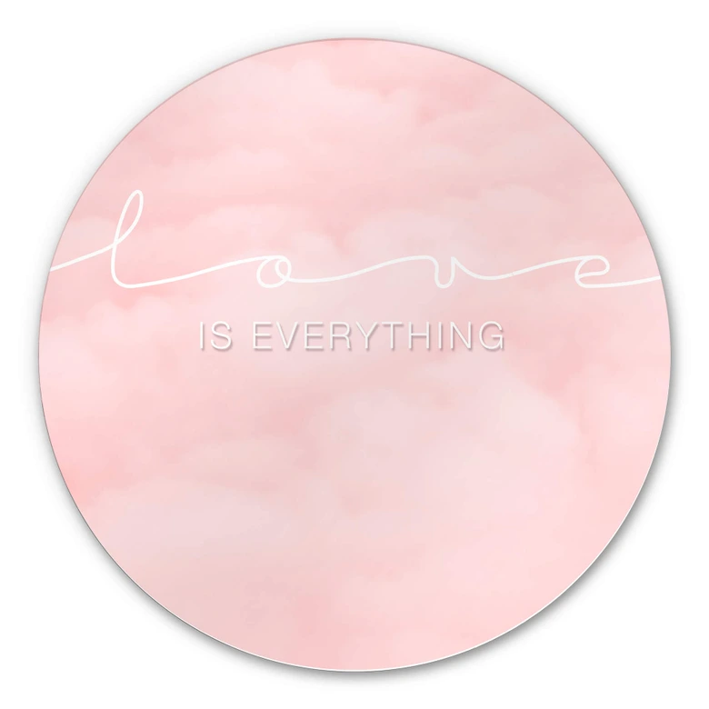 Alu-Dibond Love is everything Wolken - rosa Wolken - Rund 