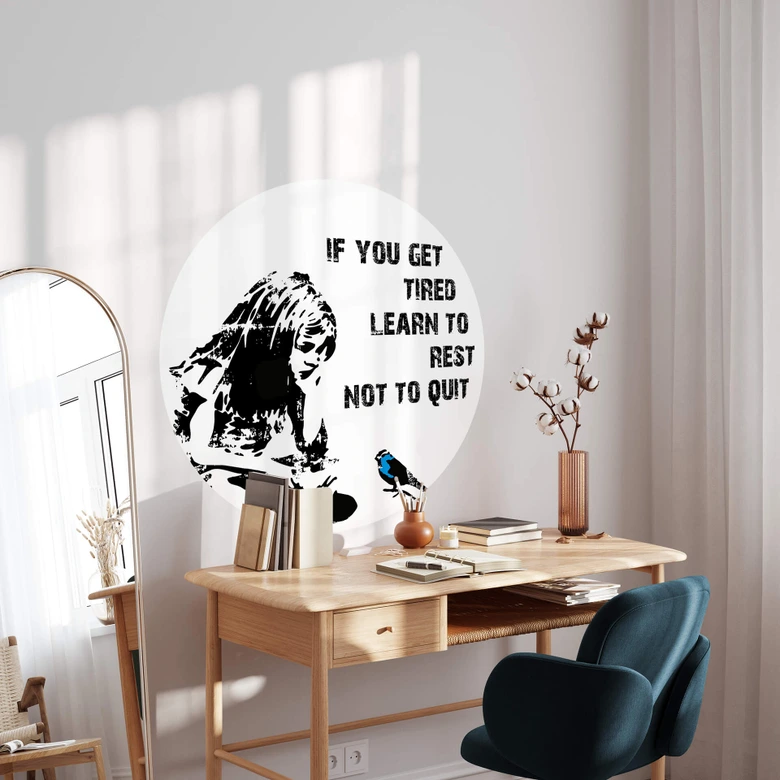 Wandtattoo Banksy - If you get tired - Rund 