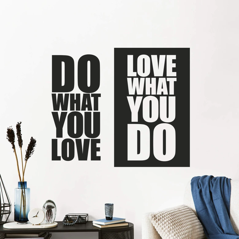 Muursticker Do what you love… 