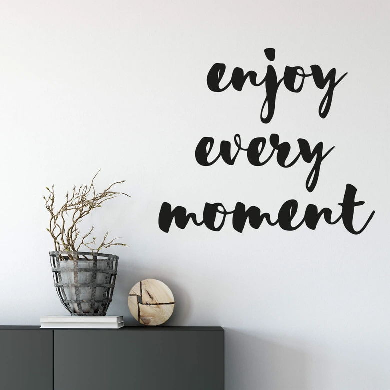 Wandtattoo Enjoy every moment 