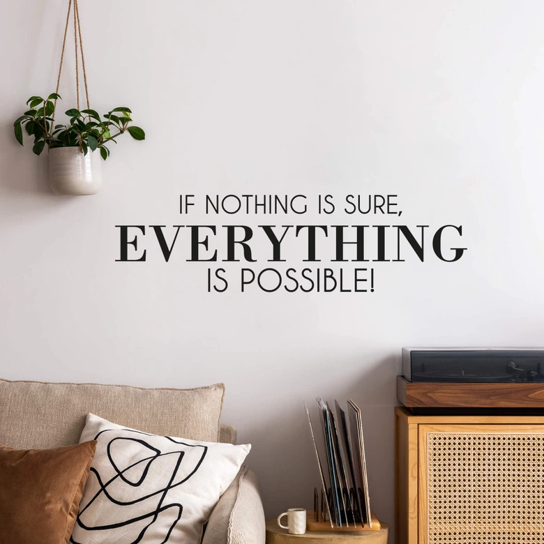 Wandtattoo If nothing is sure... 