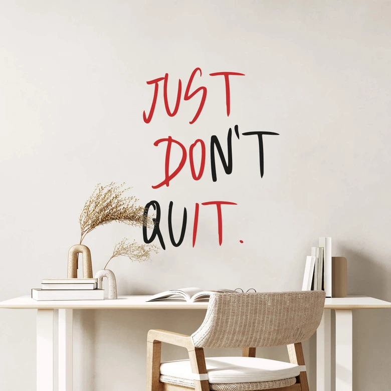 Wandtattoo Just don't quit - 2-farbig 