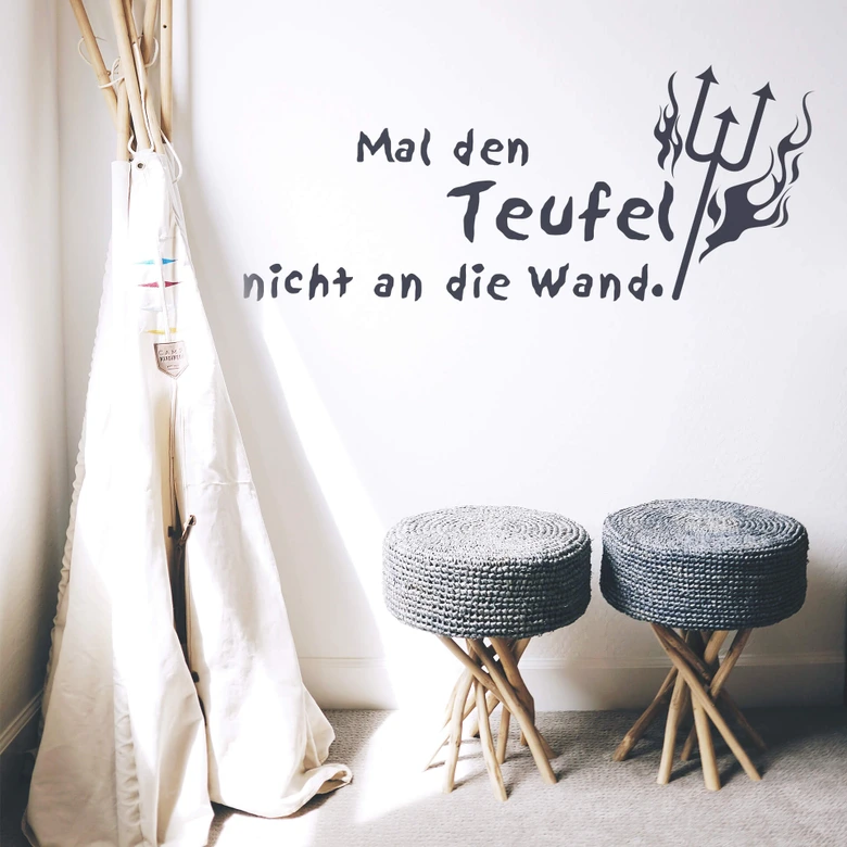 Wandtattoo Mal den Teufel nicht an die Wand 