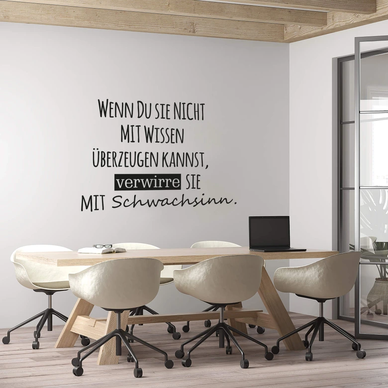 Wandtattoo -  Wenn du sie nicht mit Wissen überzeugen kannst... 