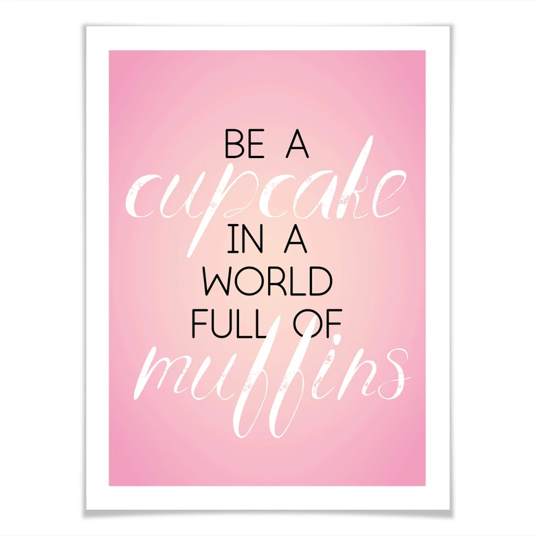 Poster Be a Cupcake... 