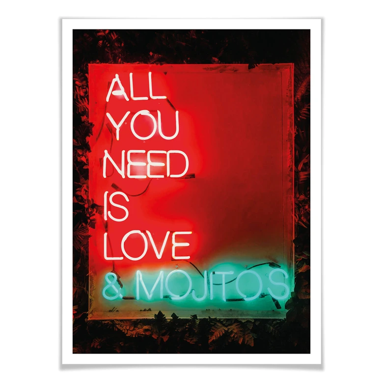 Poster All you need is Love and Mojitos 