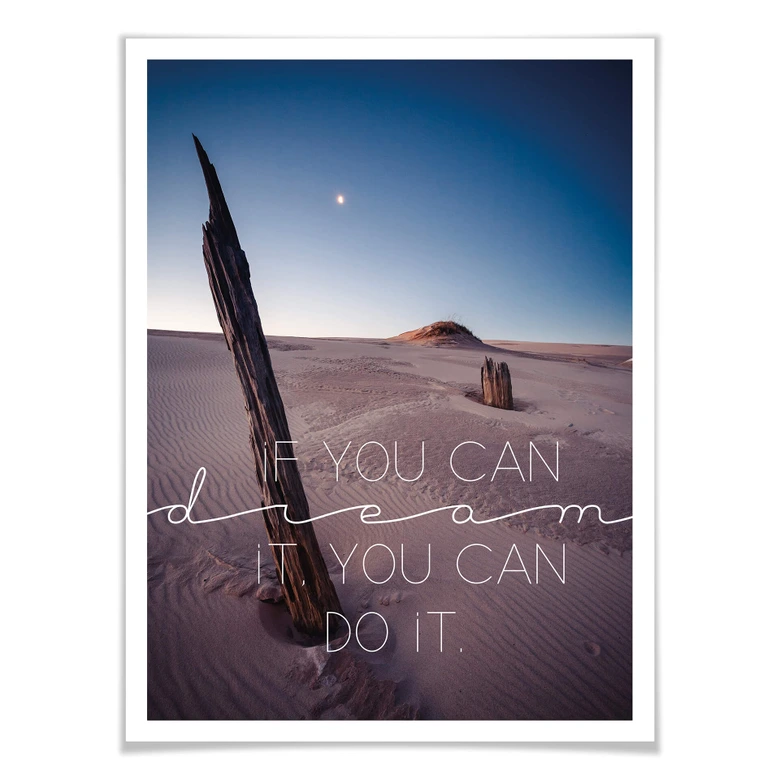 Póster Si puedes soñarlo, puedes hacerlo 