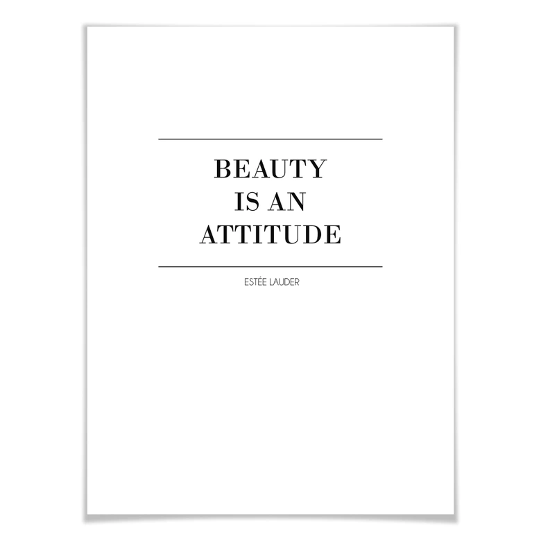 Poster Beauty is an attitude 