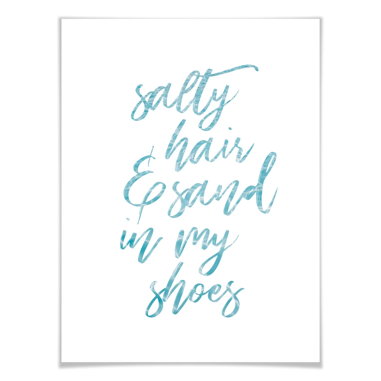 Poster - Salty Hair and sand in my shoes 