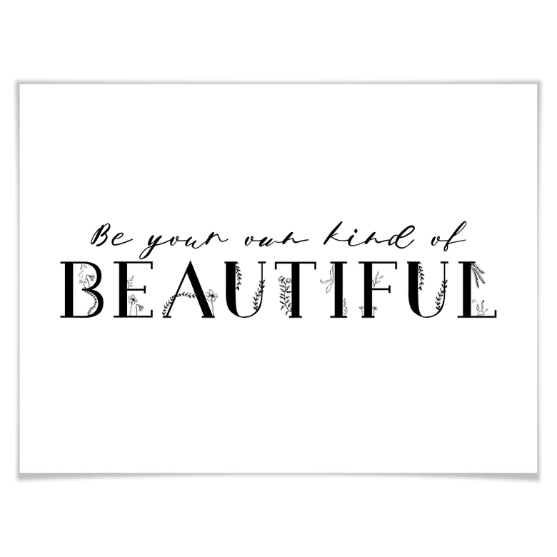 Poster Be your own kind of beautiful 