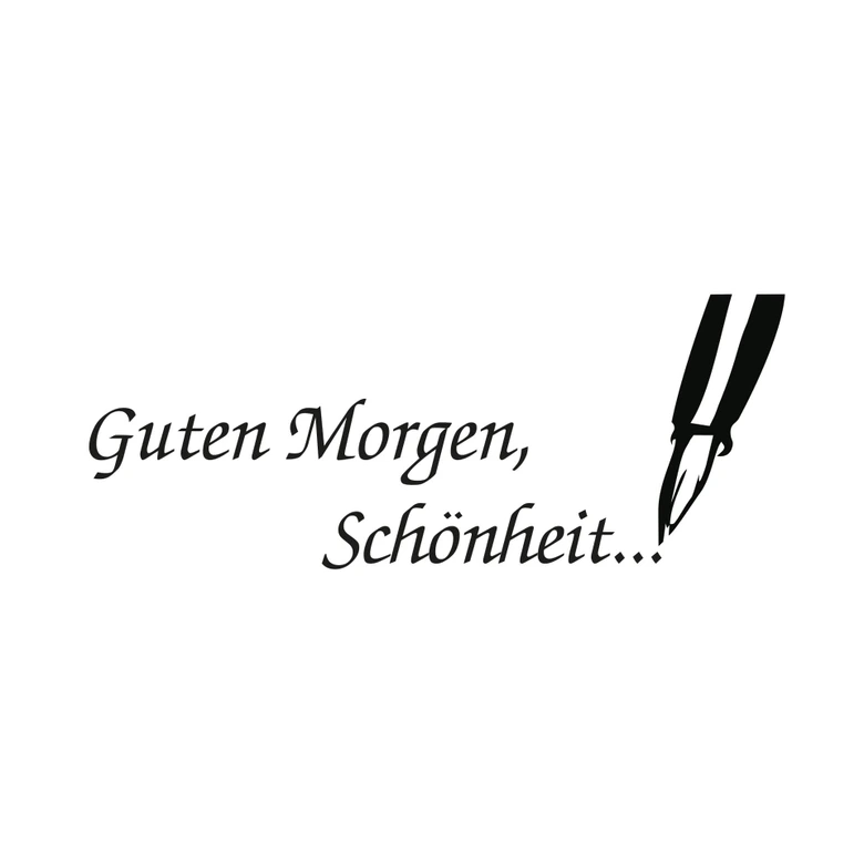 Wandtattoo Guten Morgen, Schönheit 
