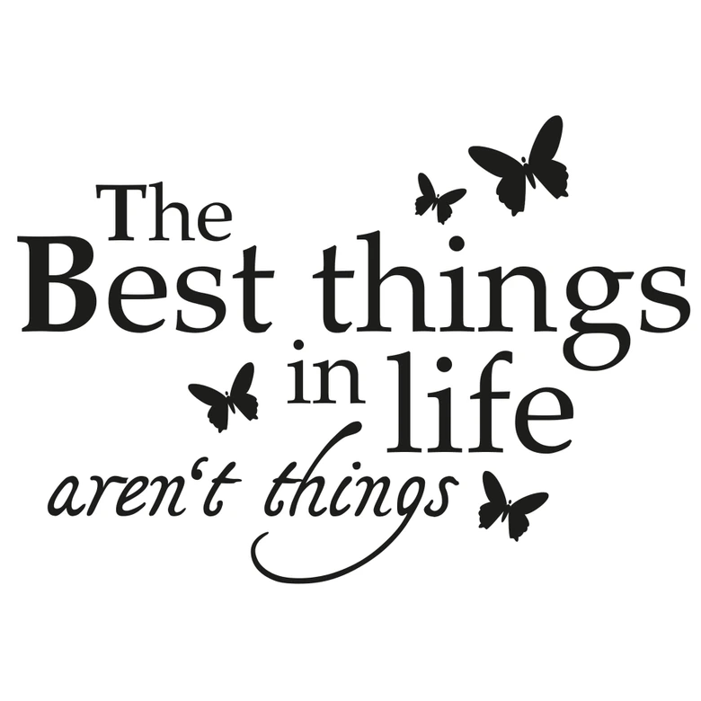 Sticker mural - The Best Things in Life 
