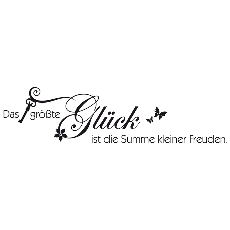 Wandtattoo Das größte Glück... 