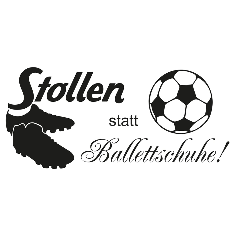 Wandtattoo Stollen statt Ballettschuhe 