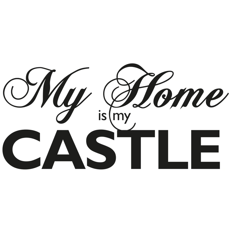 Wandtattoo My Home is my Castle 3 