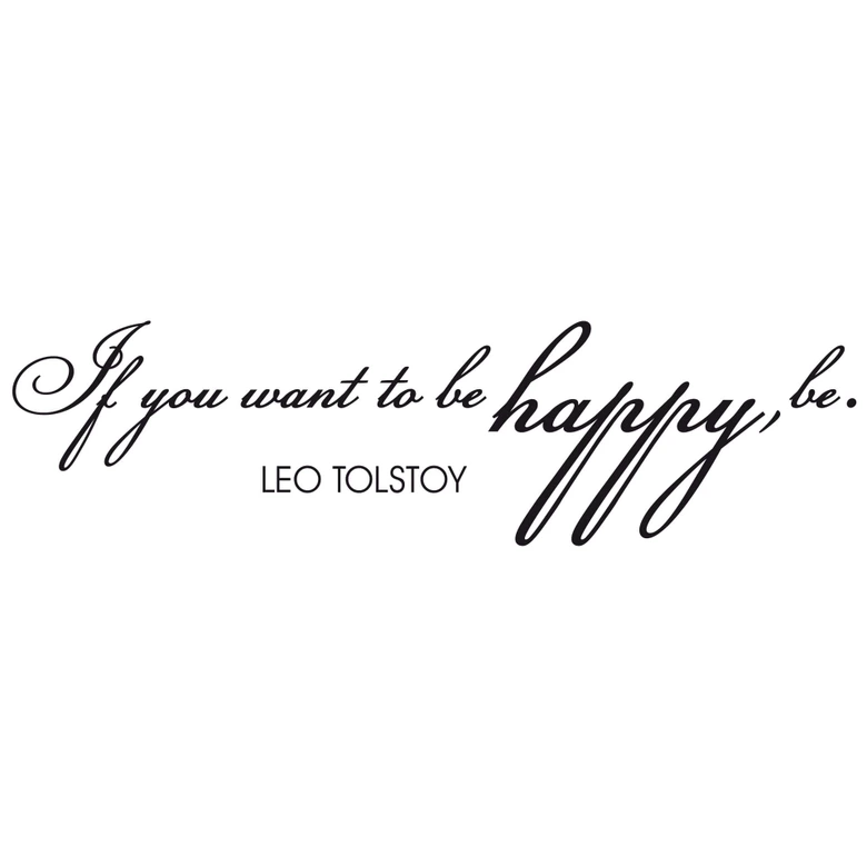 Sticker mural - If you want to be happy, be 