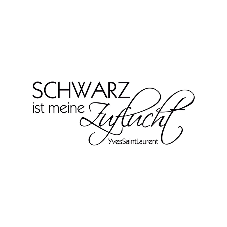Wandtattoo Schwarz ist meine Zuflucht 
