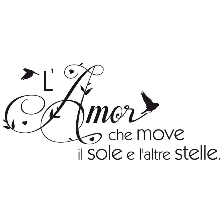 Amore che muove il sole... Wall sticker 