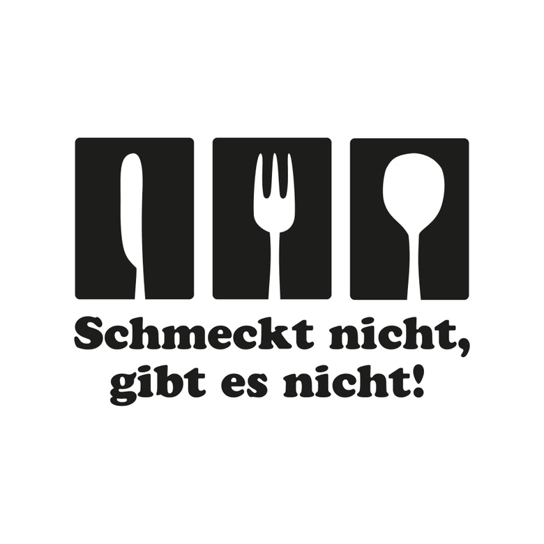 Wandtattoo Schmeckt nicht gibt's nicht 2 