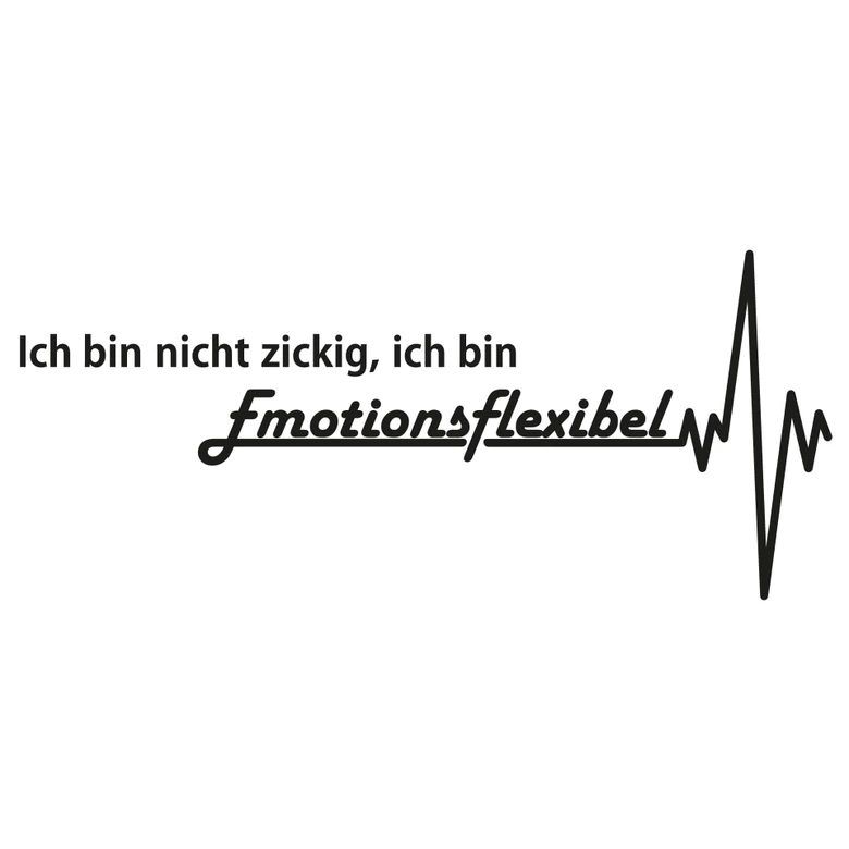 Wandtattoo Ich bin nicht zickig... 