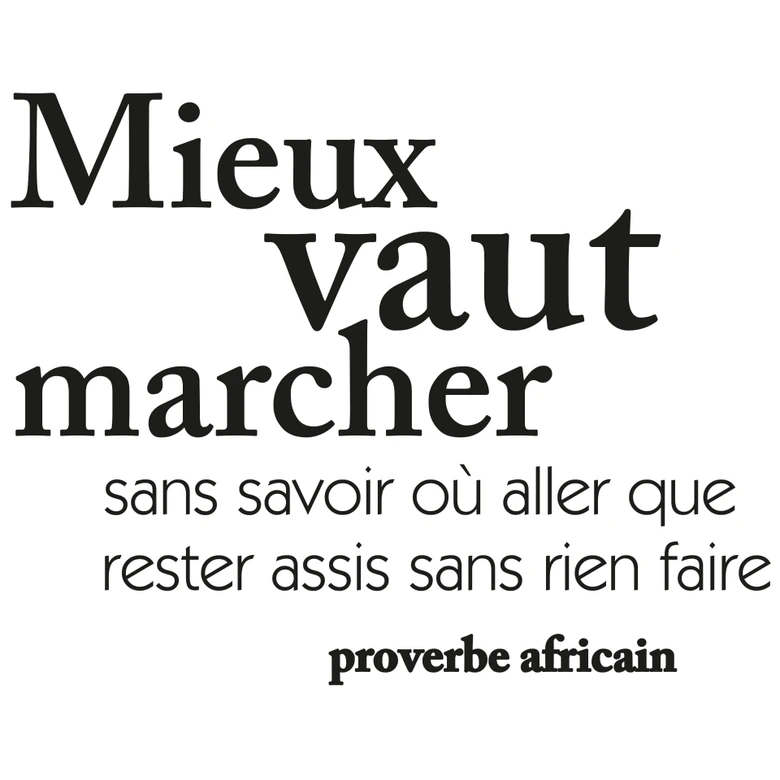 Wandtattoo Mieux vaut marcher 