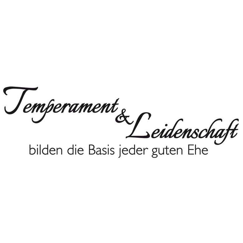 Wandtattoo Temperament & Leidenschaft 