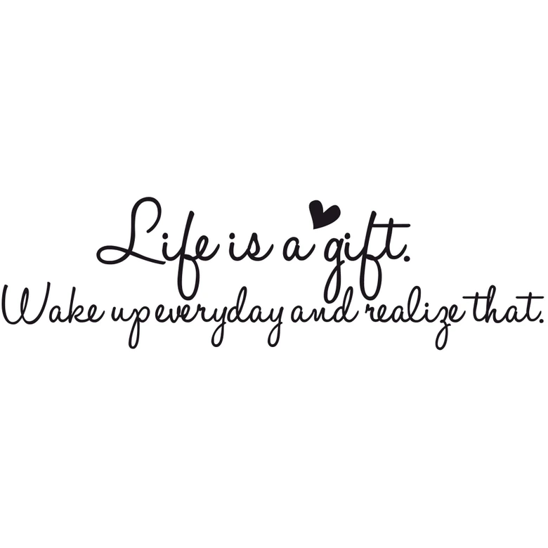 Sticker mural - Life is a gift... 