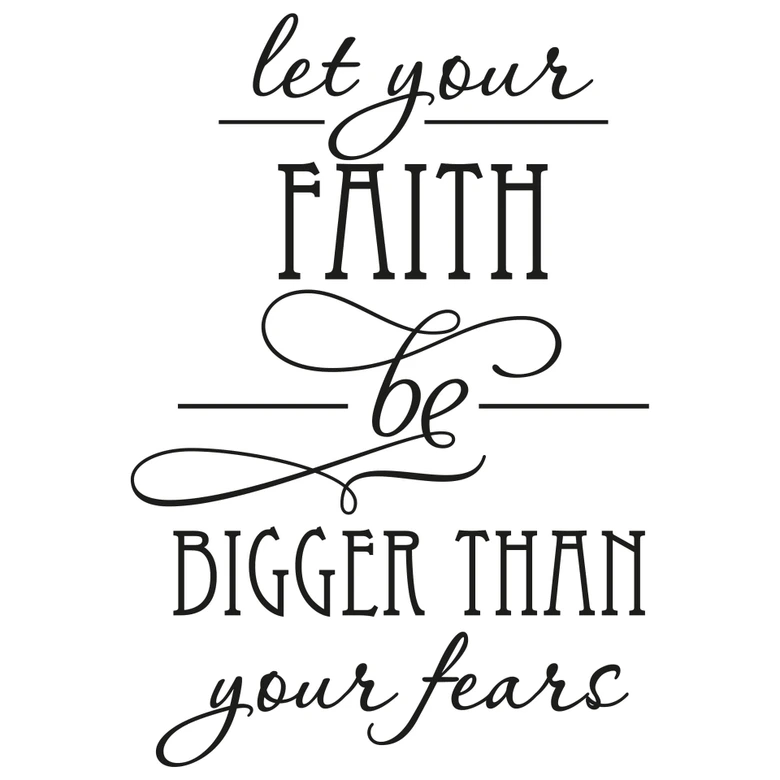 Wallsticker -  Let your Faith... 
