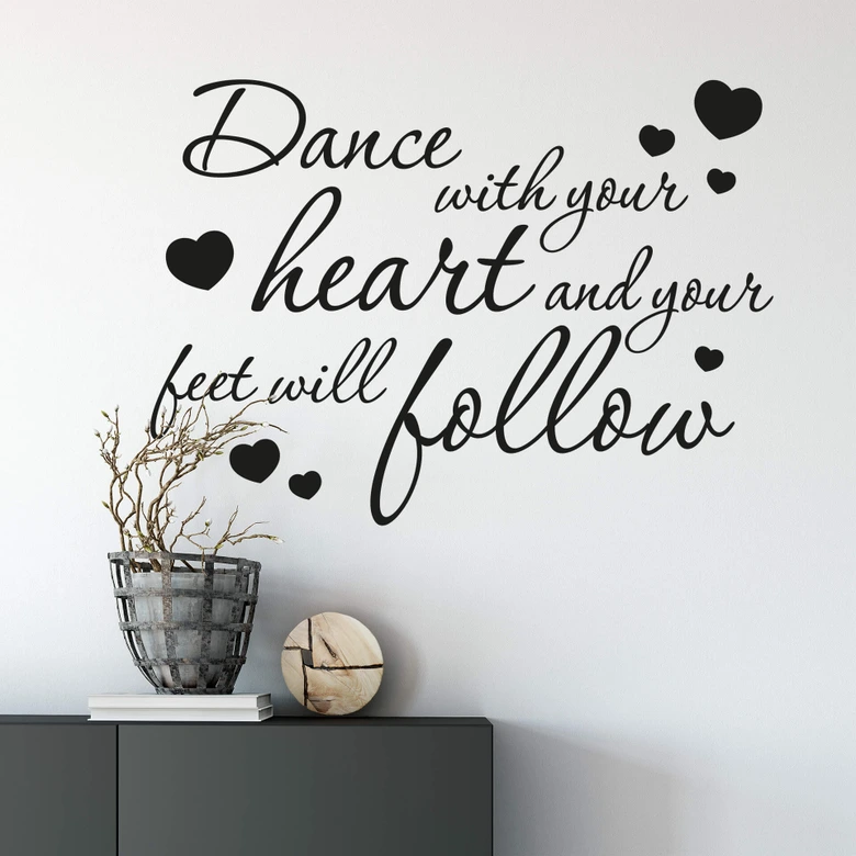 Sticker mural - Dance with your heart... 